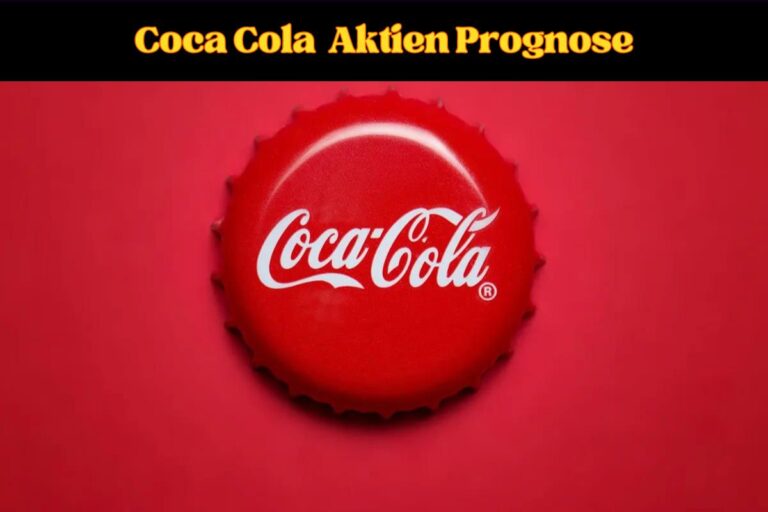 Coca Cola Aktie Prognose 2024, 2025 To 2030